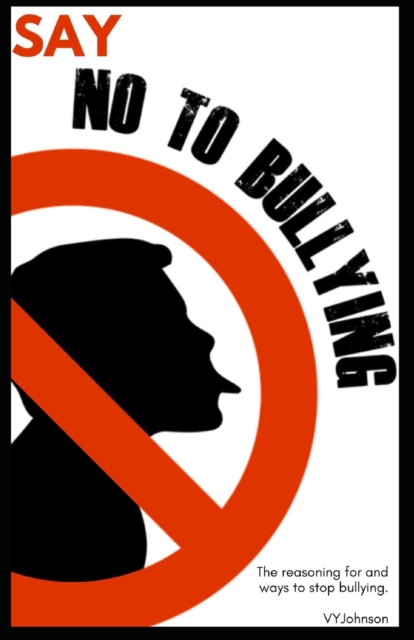Say NO To Bullying!