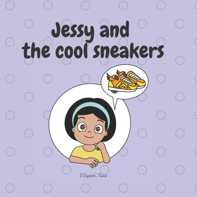 Jessy and the Cool Sneakers
