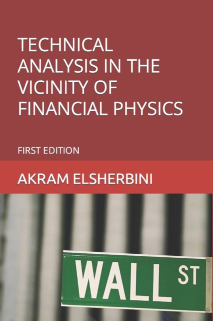 Technical Analysis in the Vicinity of Financial Physics