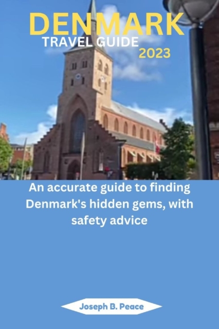 Denmark Travel Guide 2023