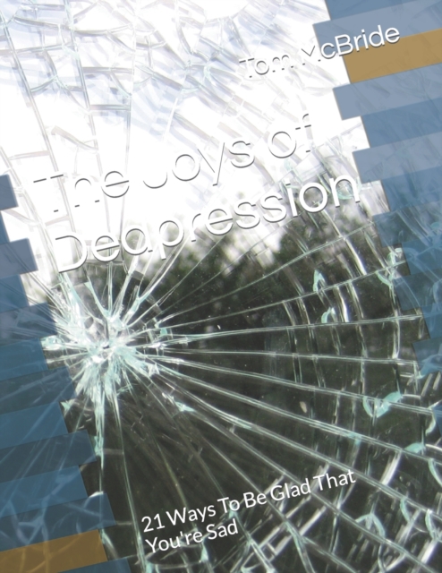 The Joys of Dedpression
