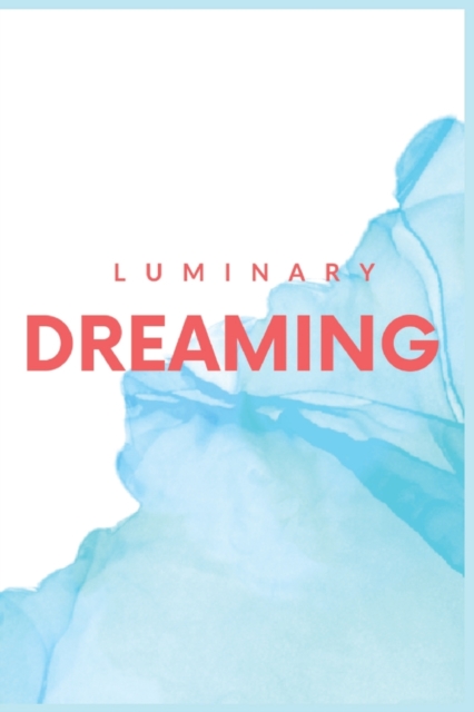 Luminary Dreaming