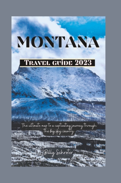 Montana Travel Guide 2023