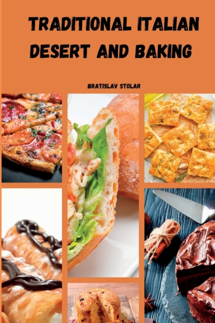 Traditional Italian Dessert And Baking