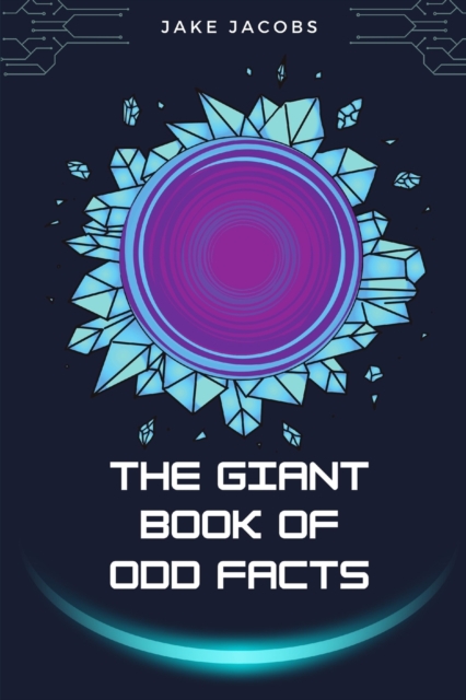 The Giant Book of Odd Facts