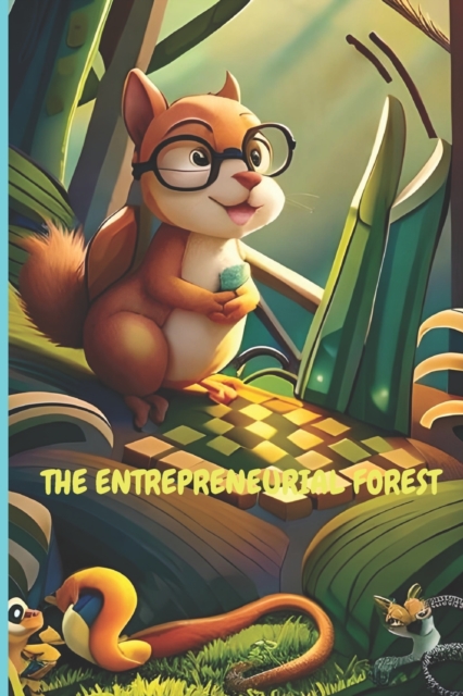The Entrepreneurial Forest