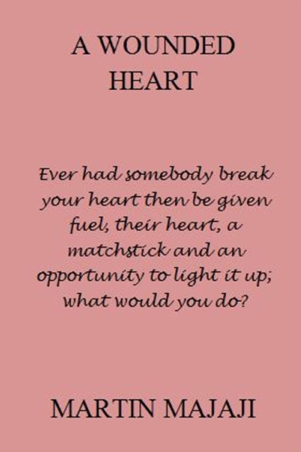 A Wounded Heart