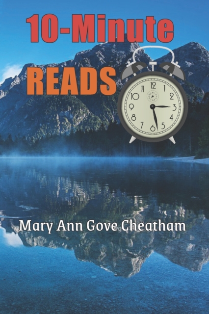 10-Minute Reads