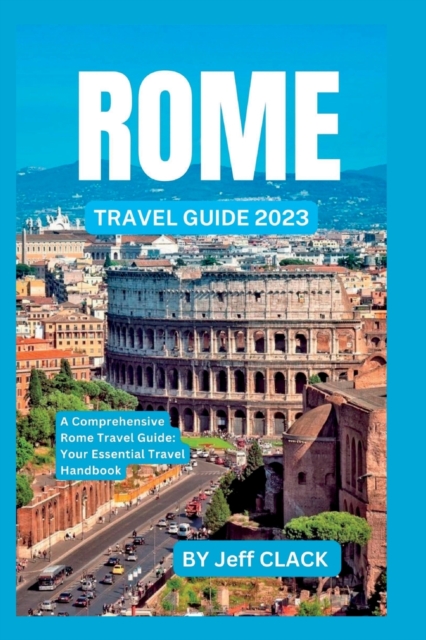 Rome travel guide 2023