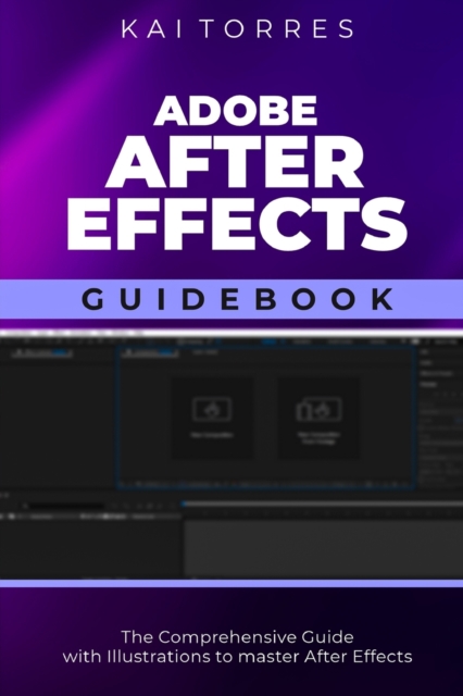 Adobe After Effects Guidebook
