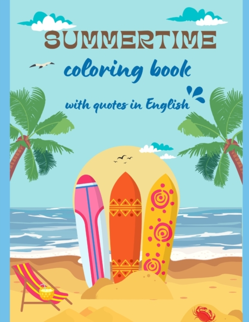 SUMMERTIME COLORING BOOK with quotes in English