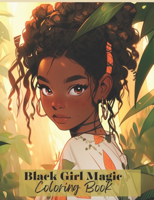 Black Girl Magic Coloring Book