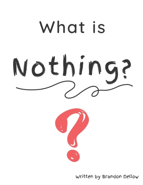 What is Nothing?