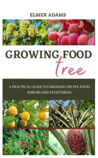 Food Tree Growing