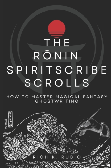 The Rōnin Spiritscribe Scrolls
