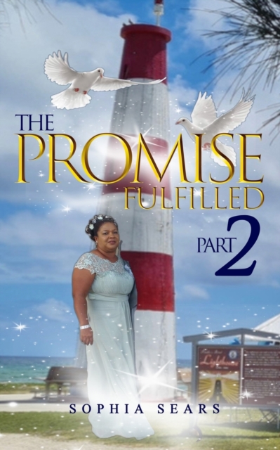 The Promise Fulfilled