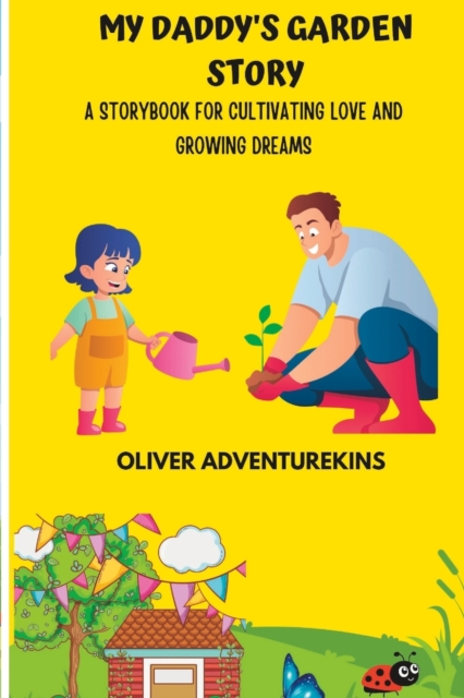 My daddy's garden Story