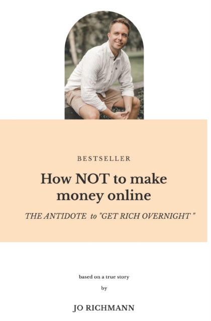 How NOT to make money online