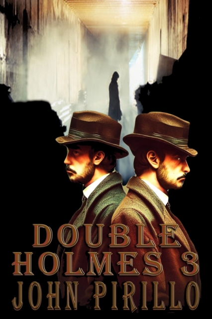 Sherlock Holmes, DOUBLE HOLMES 3