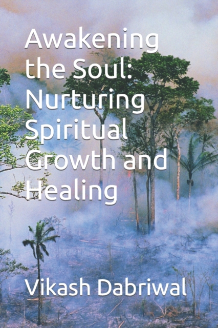 Awakening the Soul