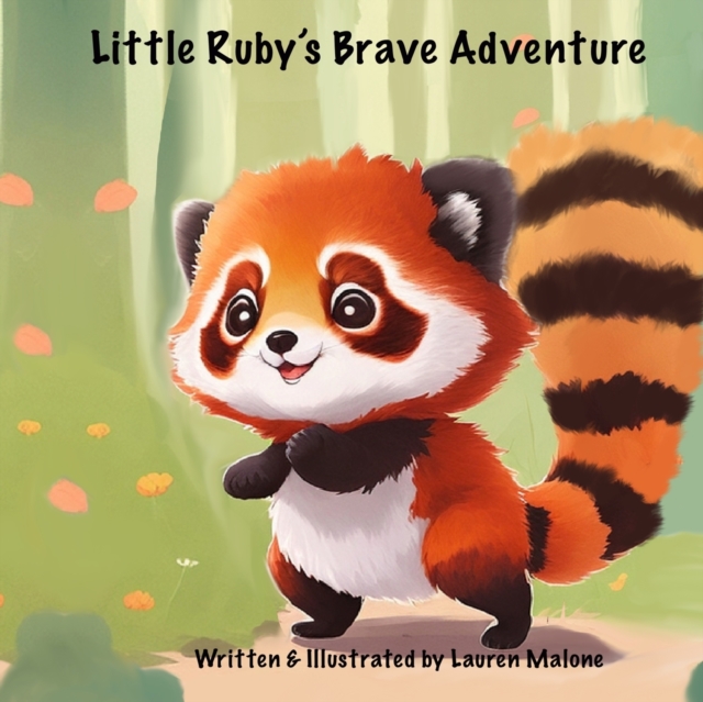 Little Ruby's Brave Adventure