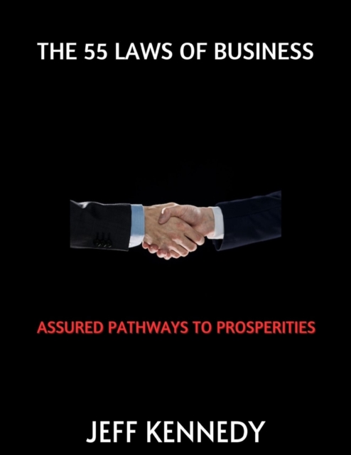 The 55 Laws of Business