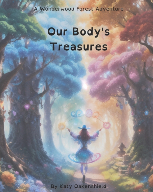 Our Body's Treasures