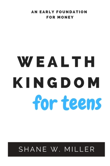 Wealth Kingdom for teens