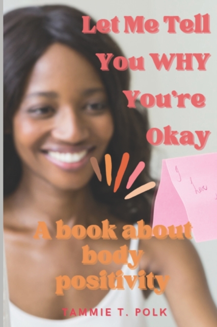 Let Me Tell You WHY You're Okay!