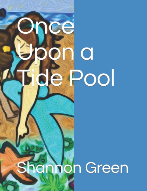 Once Upon a Tide Pool