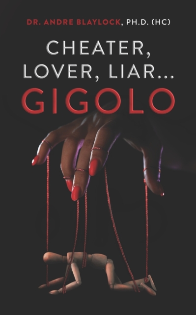 Cheater, Lover, Liar...Gigolo