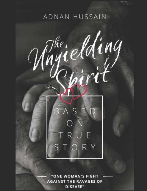 Unyielding Spirit