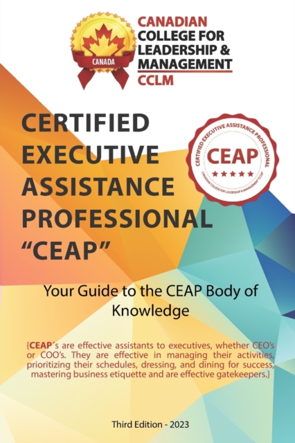 Certified Executive Assistance Professional CEAP Body of Knowledge