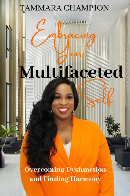 Embracing Multifaceted Self