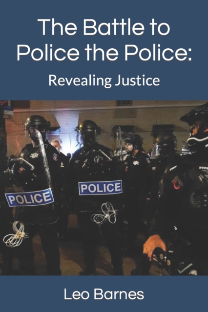 The Battle to Police the Police