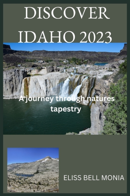 Idaho Travel Guide 2023