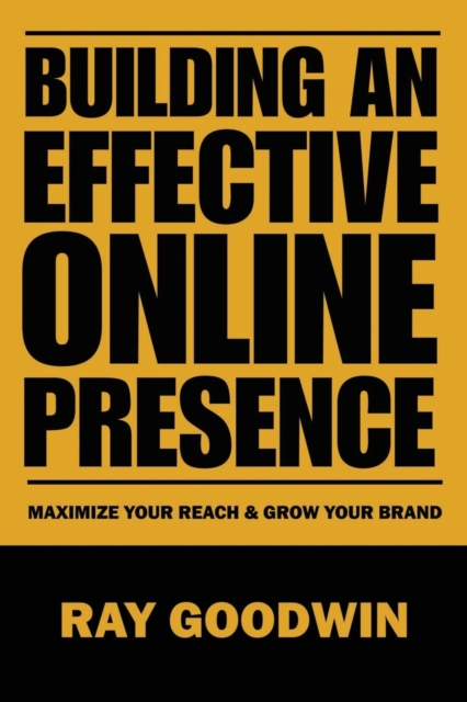 Building an Effective Online Presence