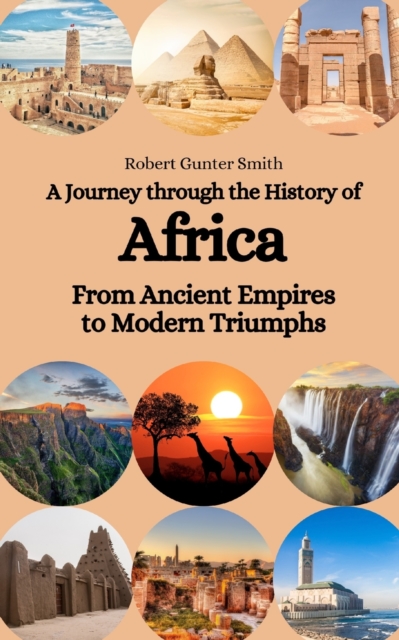 A Journey through the History of Africa