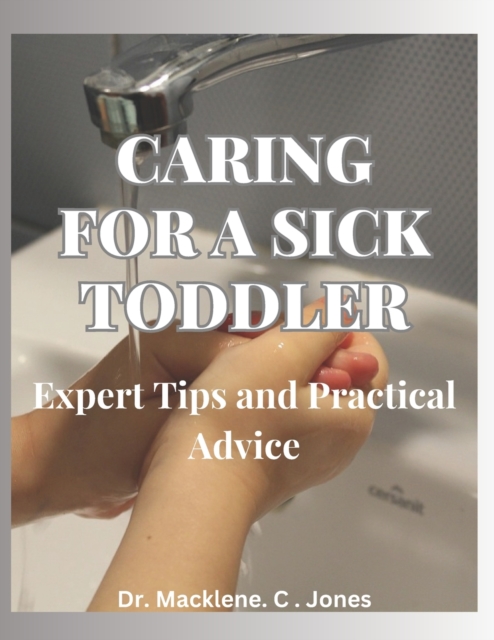 Caring for a Sick Toddler
