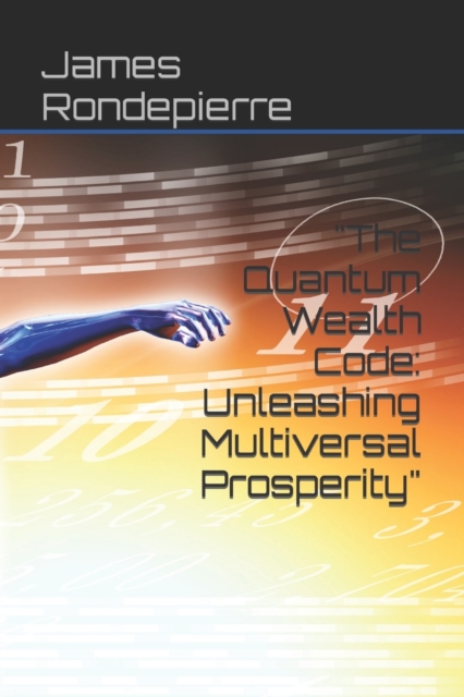 "The Quantum Wealth Code
