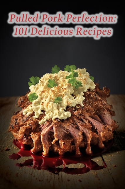 Pulled Pork Perfection