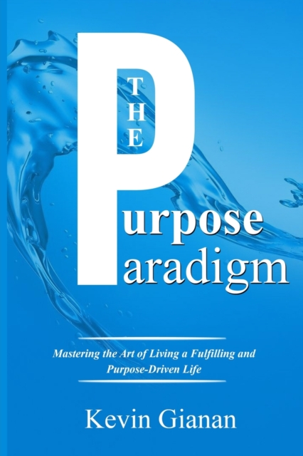 The Purpose Paradigm