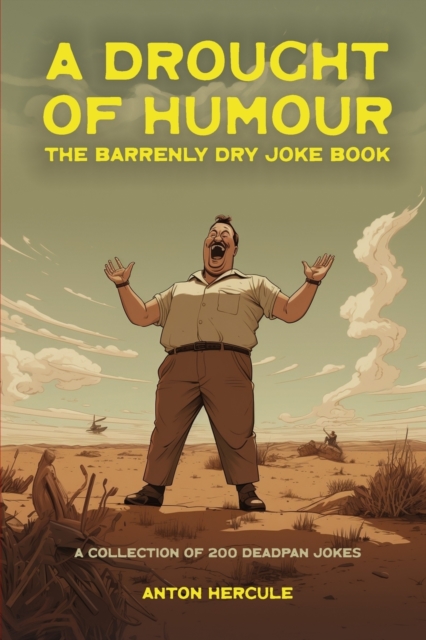 A Drought of Humour
