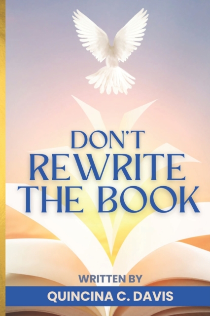 Don't Rewrite The Book