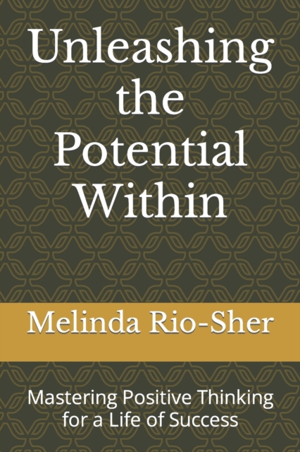 Unleashing the Potential Within