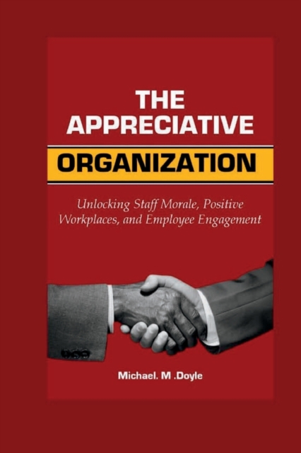 The Appreciative organization