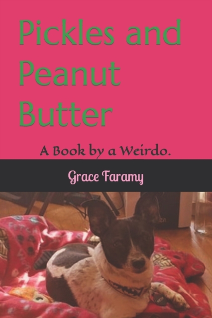 Pickles and Peanut Butter