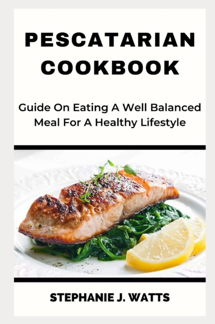 Pescatarian Cookbook