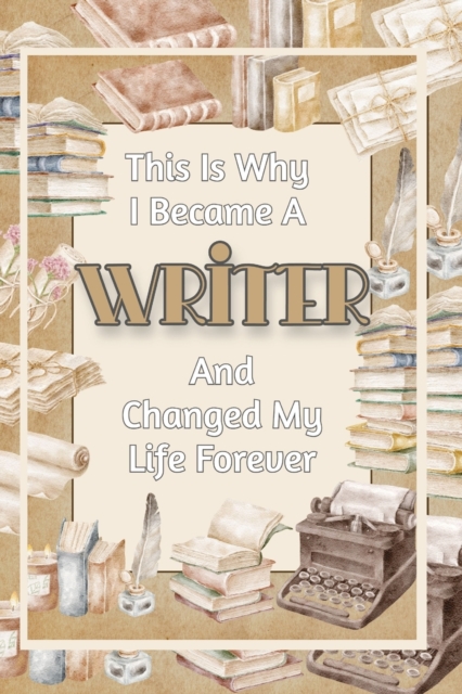 This Is Why I Became a Writer