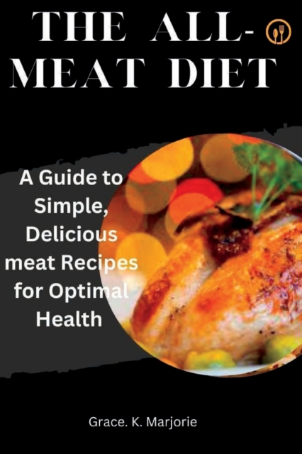 The All-Meat Diet